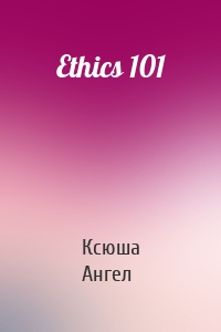 Ethics 101