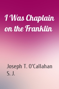 I Was Chaplain on the Franklin