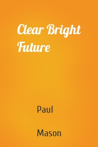 Clear Bright Future