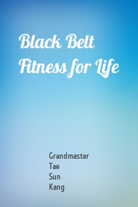 Black Belt Fitness for Life