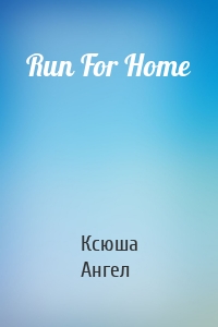 Run For Home