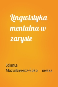 Lingwistyka mentalna w zarysie