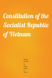 Constitution of the Socialist Republic of Vietnam