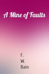 A Mine of Faults