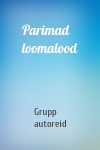 Parimad loomalood