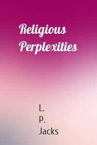 Religious Perplexities