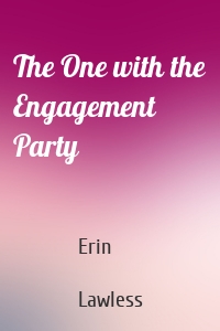 The One with the Engagement Party