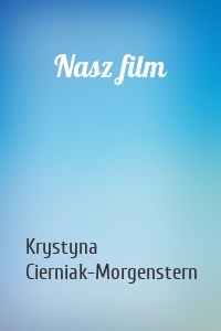 Nasz film