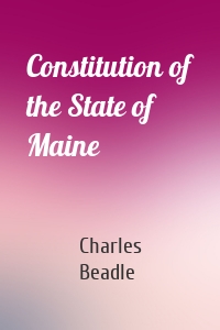 Constitution of the State of Maine