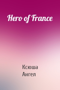 Hero of France