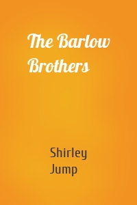 The Barlow Brothers