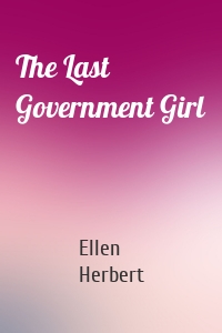 The Last Government Girl