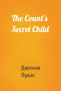 The Count's Secret Child