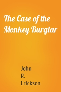 The Case of the Monkey Burglar