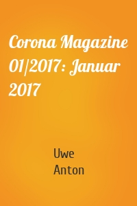 Corona Magazine 01/2017: Januar 2017