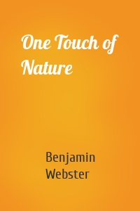 One Touch of Nature