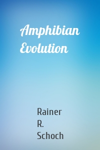 Amphibian Evolution