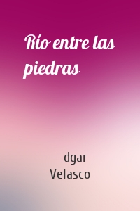 Río entre las piedras