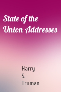 State of the Union Addresses