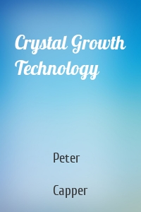 Crystal Growth Technology