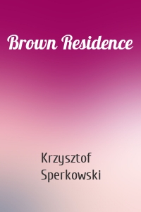 Brown Residence