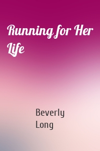 Running for Her Life