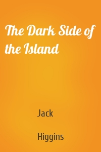 The Dark Side of the Island