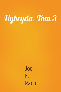 Hybryda. Tom 3