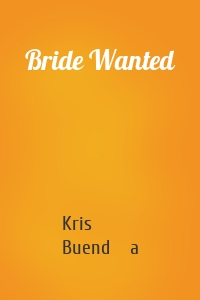 Bride Wanted