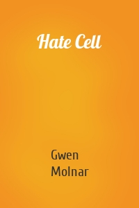 Hate Cell
