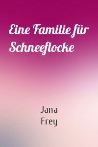 Eine Familie für Schneeflocke