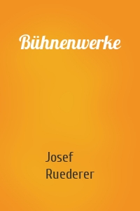 Bühnenwerke