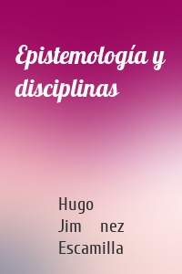 Epistemología y disciplinas