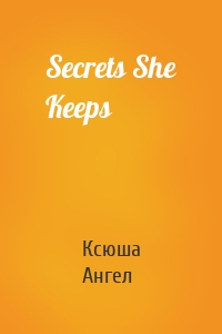 Secrets She Keeps