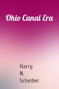 Ohio Canal Era