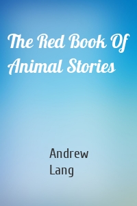 The Red Book Of Animal Stories