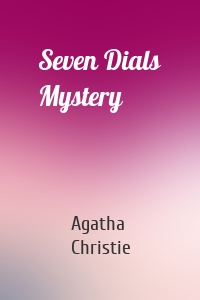 Seven Dials Mystery