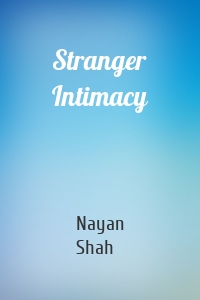 Stranger Intimacy