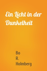 Ein Licht in der Dunkelheit