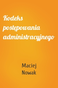 Kodeks postępowania administracyjnego