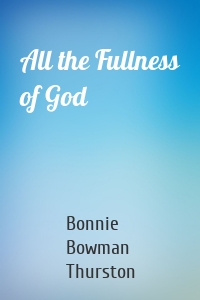 All the Fullness of God