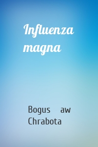 Influenza magna