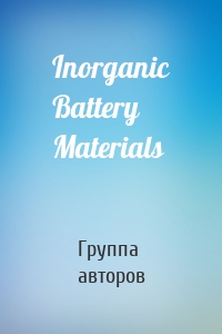 Inorganic Battery Materials