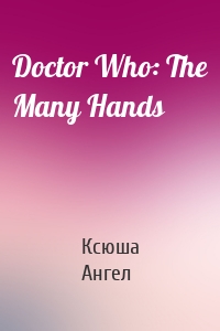 Doctor Who: The Many Hands