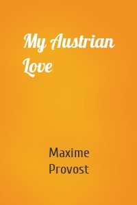 My Austrian Love