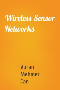 Wireless Sensor Networks