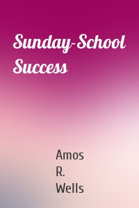 Sunday-School Success