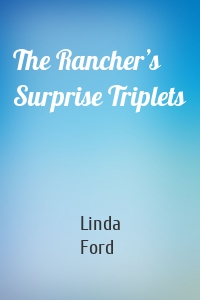 The Rancher’s Surprise Triplets