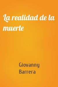 La realidad de la muerte