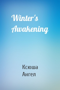 Winter's Awakening